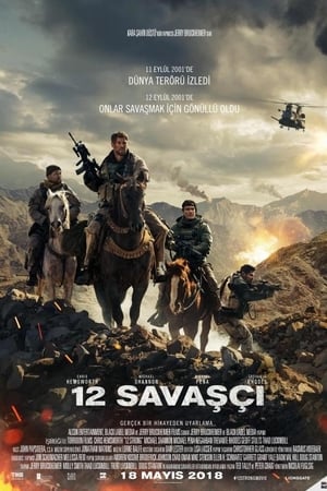 12 Savaşçı Filmi izle 2018 Türkçe Dublaj